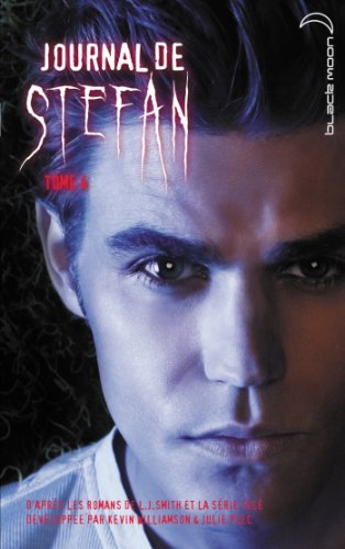 journal de stefan [Tome 4]