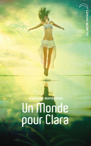 un monde pour clara  