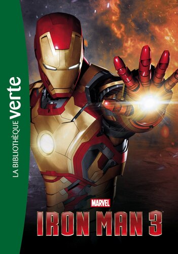 iron man 3 - le roman du film