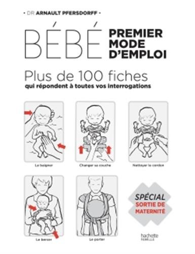 bébé, premier mode d'emploi