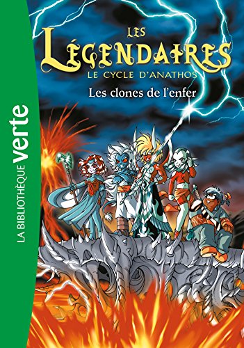 les légendaires - les clones de l'enfer   [11]