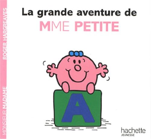 la grande aventure de mme petite  