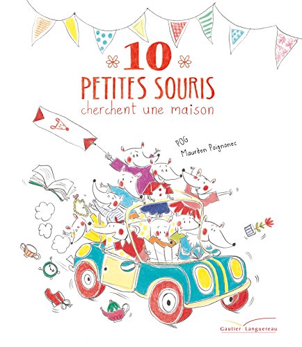 10 (dix) petites souris cherchent une maison