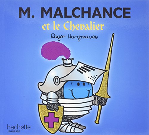 m. malchance et le chevalier