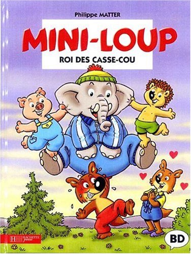 mini-loup, roi des casse-cou