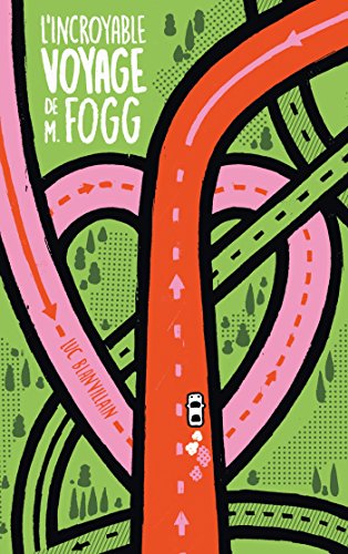 l' incroyable voyage de m. fogg  