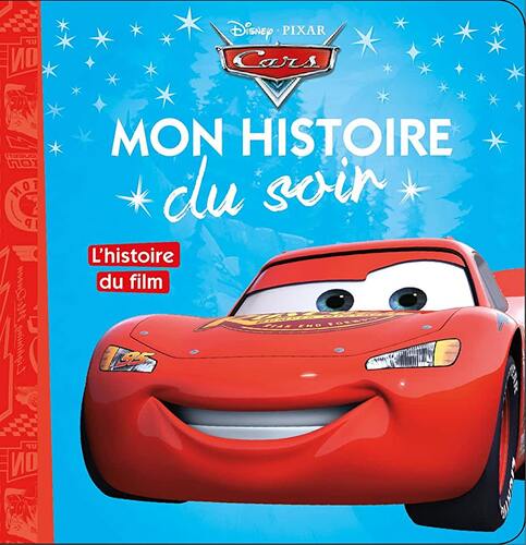 l' histoire du film, cars 1, mon histoire du soir  