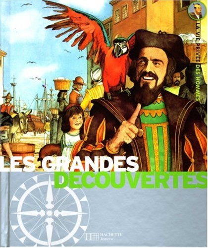 les grandes découvertes   [IX]