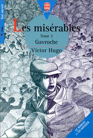 les misérables tome 3 gavroche  