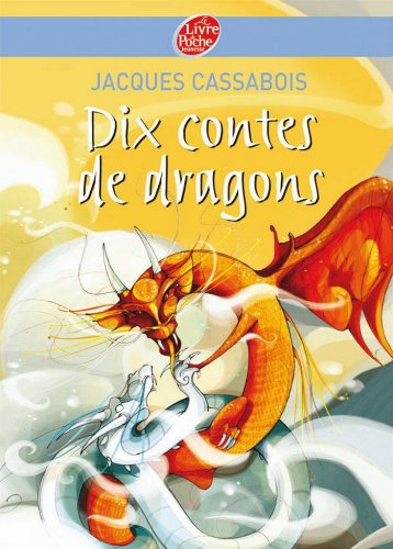 dix contes de dragons