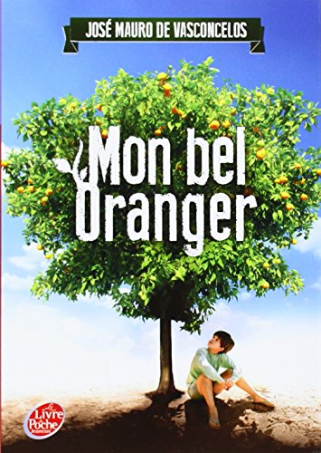 mon bel oranger : histoire d'un petit garçon qui, un jour, découvrit la douleur [2]
