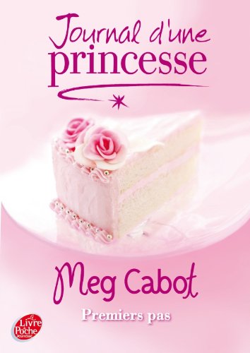 journal d'une princesse, tome 2 : premiers pas