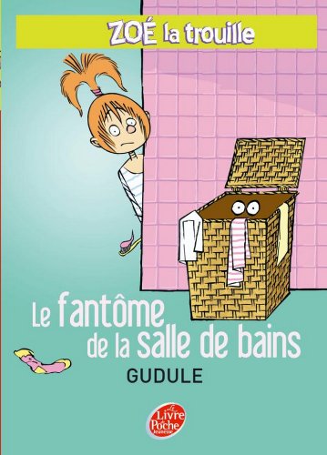 le fantôme de la salle de bains  