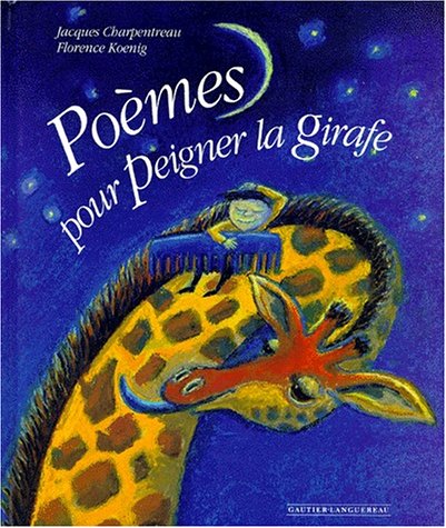 poèmes pour peigner la girafe