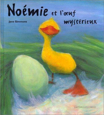 noémie et l'oeuf mystérieux