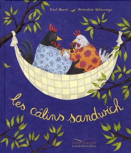 câlins sandwich (les )
