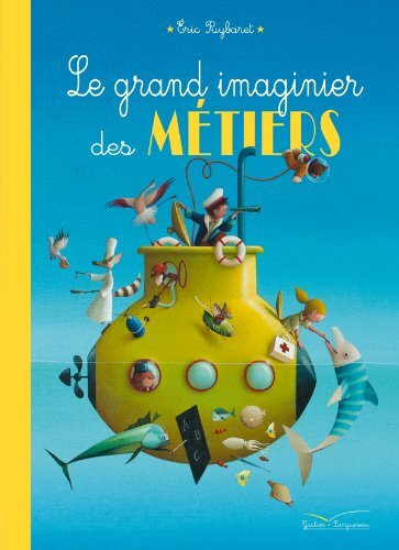 le grand imaginier des métiers  