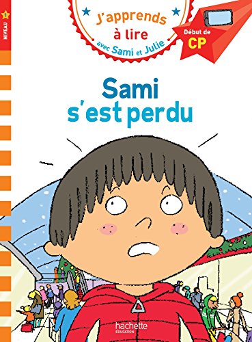 sami s'est perdu - j'apprends à lire avec sami et julie