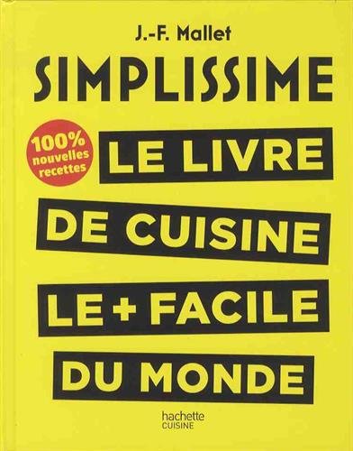 simplissime, les 200 nouvelles recettes que vous attendiez
