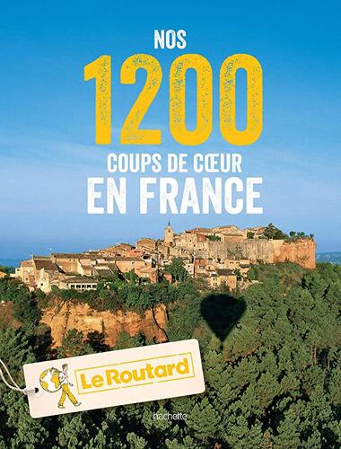 nos 1200 coups de coeur en france