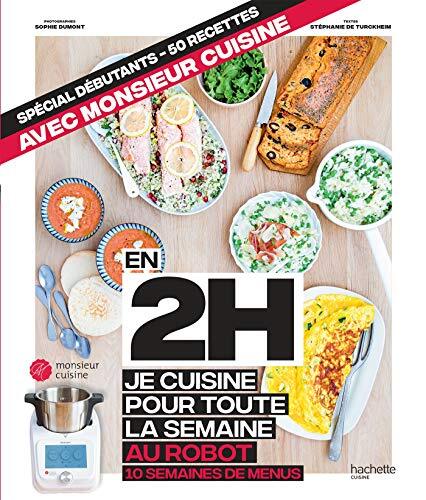 en 2h, je cuisine pour toute la semaine