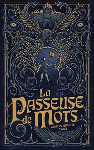 la passeuse de mots   [Livre 1]