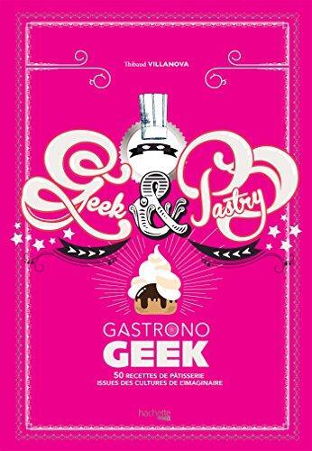 geek & pastry gastronogeek