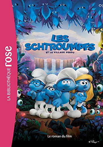 les schtroumpfs et le village perdu  