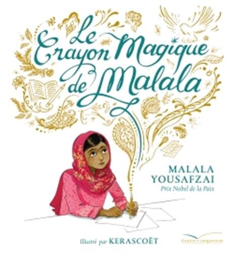 le crayon magique de malala  