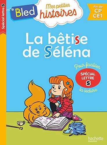 la bêtise de séléna  