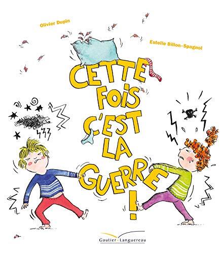 cette fois, c'est la guerre !