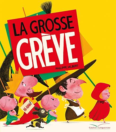 la grosse grève  