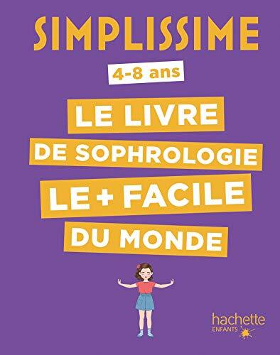 le livre de sophrologie le + facile du monde  