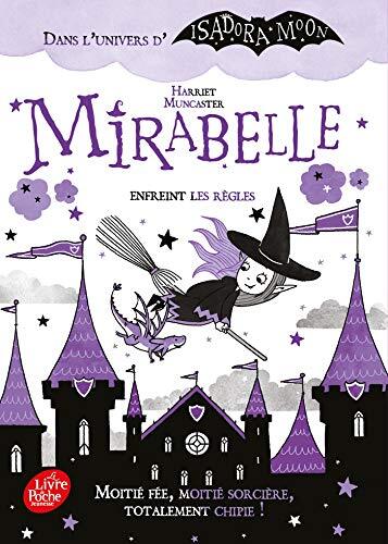 mirabelle enfreint les règles