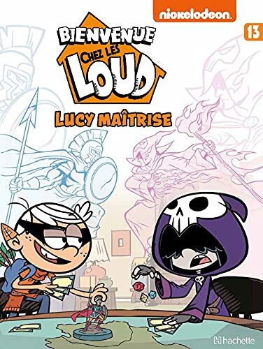 bienvenue chez les loud  tome 13 : lucy maîtrise