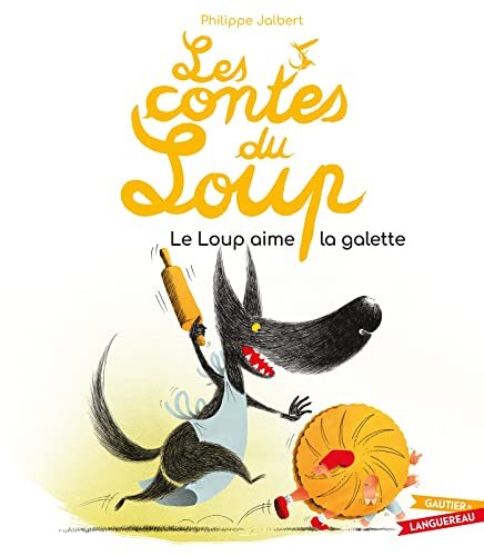 le loup aime la galette  