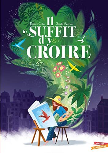 il suffit d'y croire