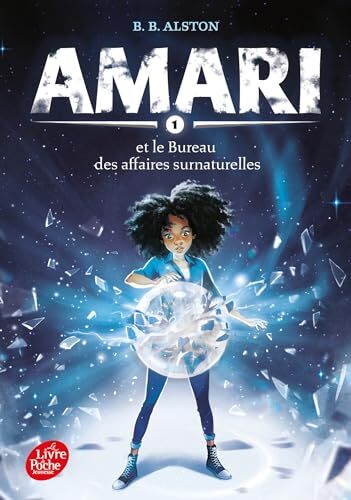 amari et le bureau des affaires surnaturelles - tome 1