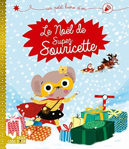 le noël de super souricette  