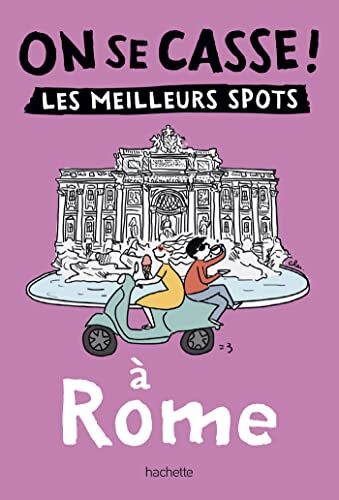 les meilleurs spots à rome  