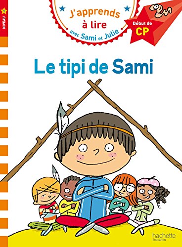 le tipi de sami - j'apprends à lire avec sami et julie  
