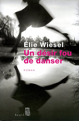 un désir fou de danser  