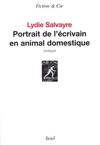 portrait de l'écrivain en animal domestique