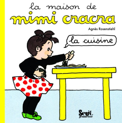 la maison de mimi cracra, cuisine  