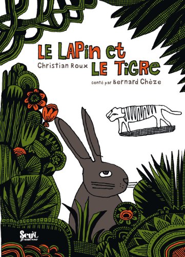 le lapin et le tigre  