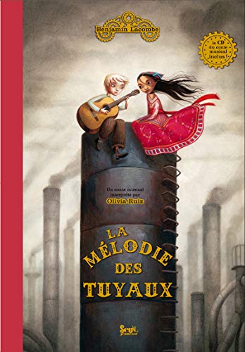 la mélodie des tuyaux : un conte musical dit par olivia ruiz  
