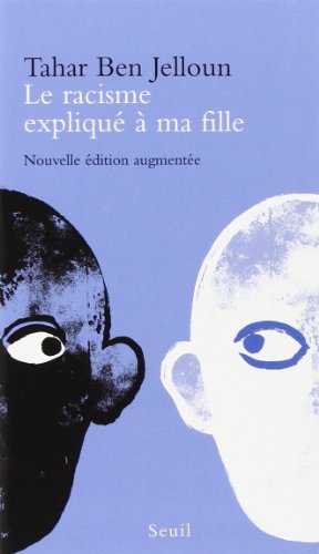 le racisme expliqué à ma fille  