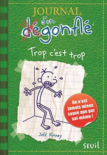 journal d'un degonfle - trop c'est trop t 3 [3]