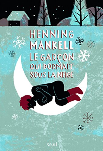 le garcon qui dormait sous la neige  