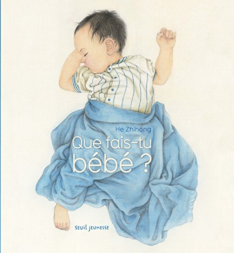 que fais-tu bébé ?